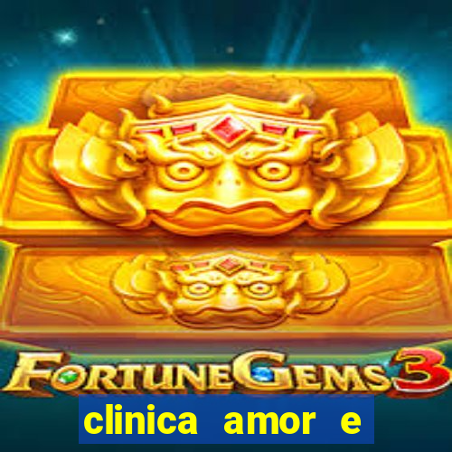 clinica amor e saude pirituba